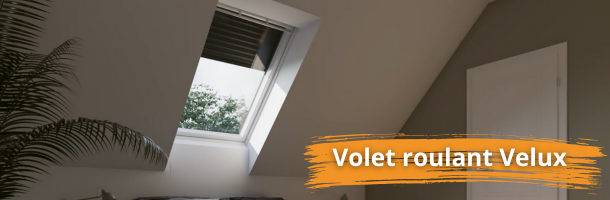 Volet roulant VELUX